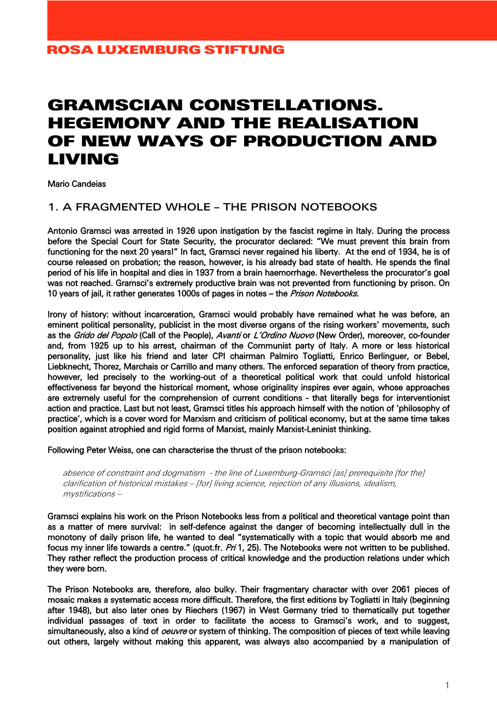 Gramscian Constellations. Hegemony and the Realisation of New Ways of Production and Living