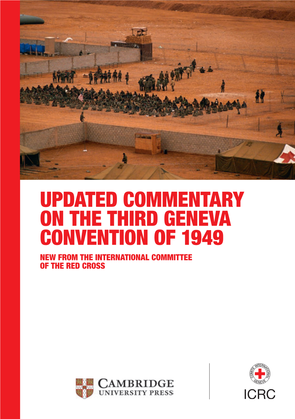 4434 002 Updated Commentary on the Third Geneva Convention of 1949