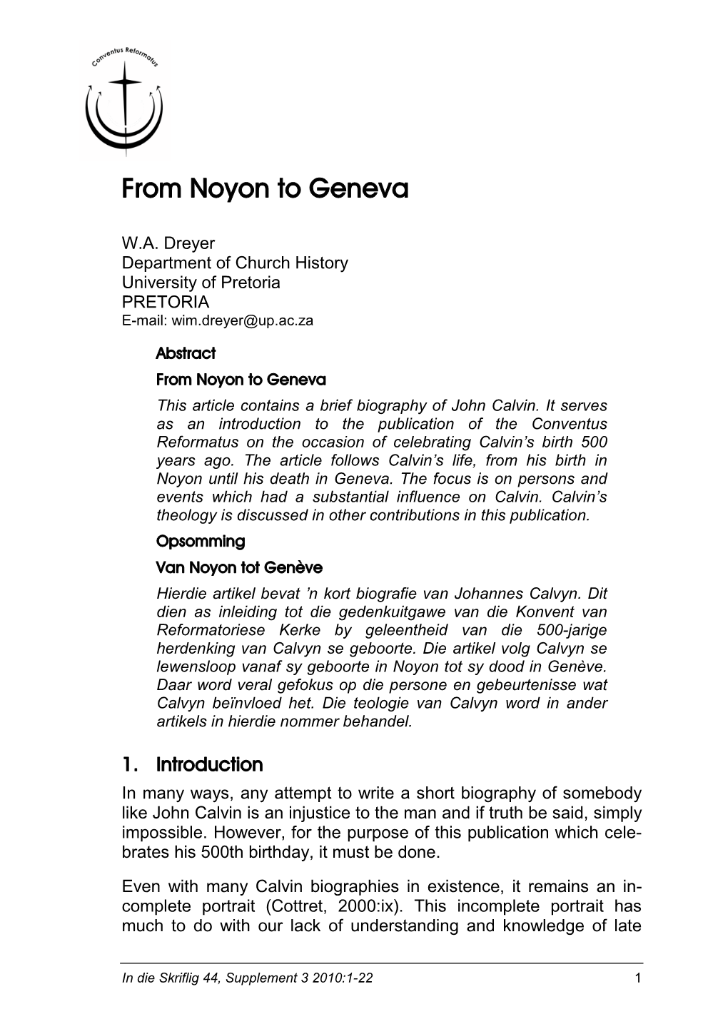 From Noyon to Geneva