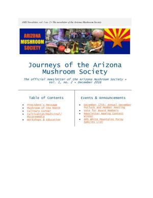 Journeys of the Arizona Mushroom Society the Official Newsletter of the Arizona Mushroom Society • Vol