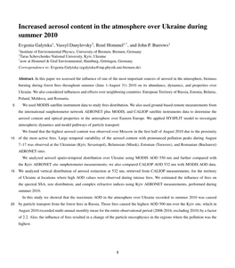 Increased Aerosol Content in the Atmosphere Over Ukraine During Summer 2010 Evgenia Galytska1, Vassyl Danylevsky2, René Hommel1,*, and John P