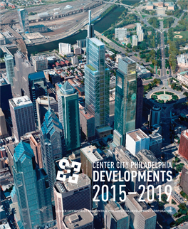 Center City Philadelphia Developments 2015–2019
