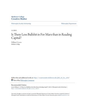 Is There Less Bullshit in for Marx Than in Reading Capital? William S