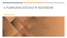 Il Pluralismo Sociale in Televisione