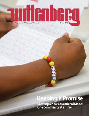 Wittenberg Magazine Is Published Three Times a Year by Wittenberg University, Office of University Communications