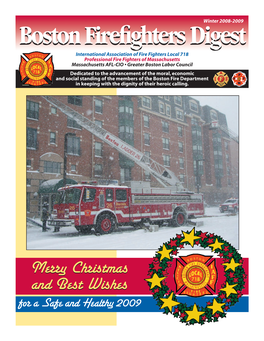 Boston Firefighters Digest Is the Official Mike O’Reilly, L-29 Hector Rodriguez, E-32, L-9