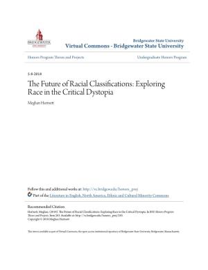 The Future of Racial Classifications: Exploring Race in the Critical Dystopia
