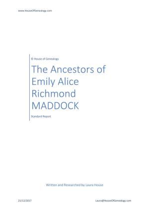 The Ancestors of Emily Alice Richmond MADDOCK