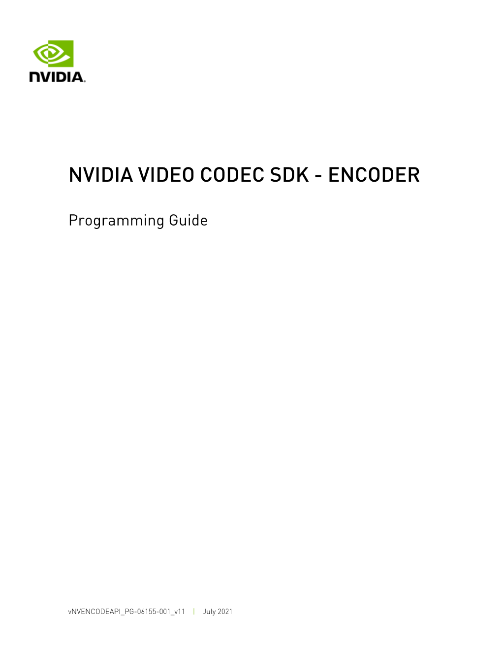 Nvidia Video Codec Sdk - Encoder