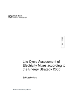 Life Cycle Assessment of Electricity Mixes According to the Energy Strategy 2050