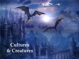 Cultures & Creatures