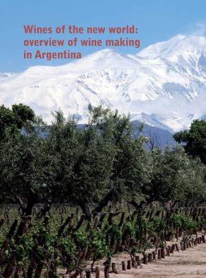Wines of the New World: Overview of Wine Making in Argentina