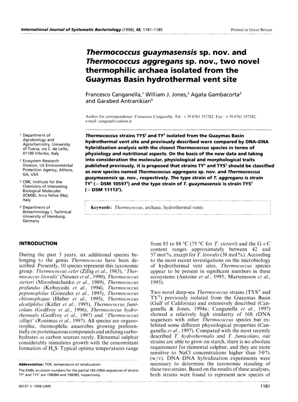 Thermococcus Guaymasensis Spm Nov. and Thermococcus Aggregans Sp