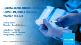Update on the UNICEF Response to COVID-19, with a Focus on Vaccine Roll-Out
