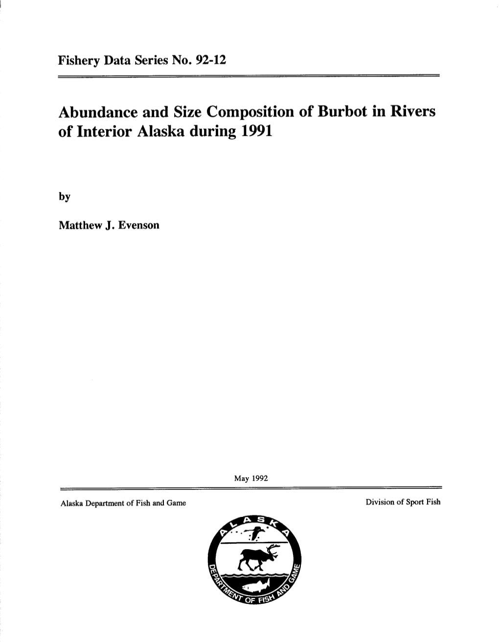 Abundance and Size Composition of Burbot in Rivers of Interior Alaska During 1991