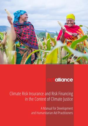 Climate Risk Insurance and Risk Financing in the Context of Climate Justice
