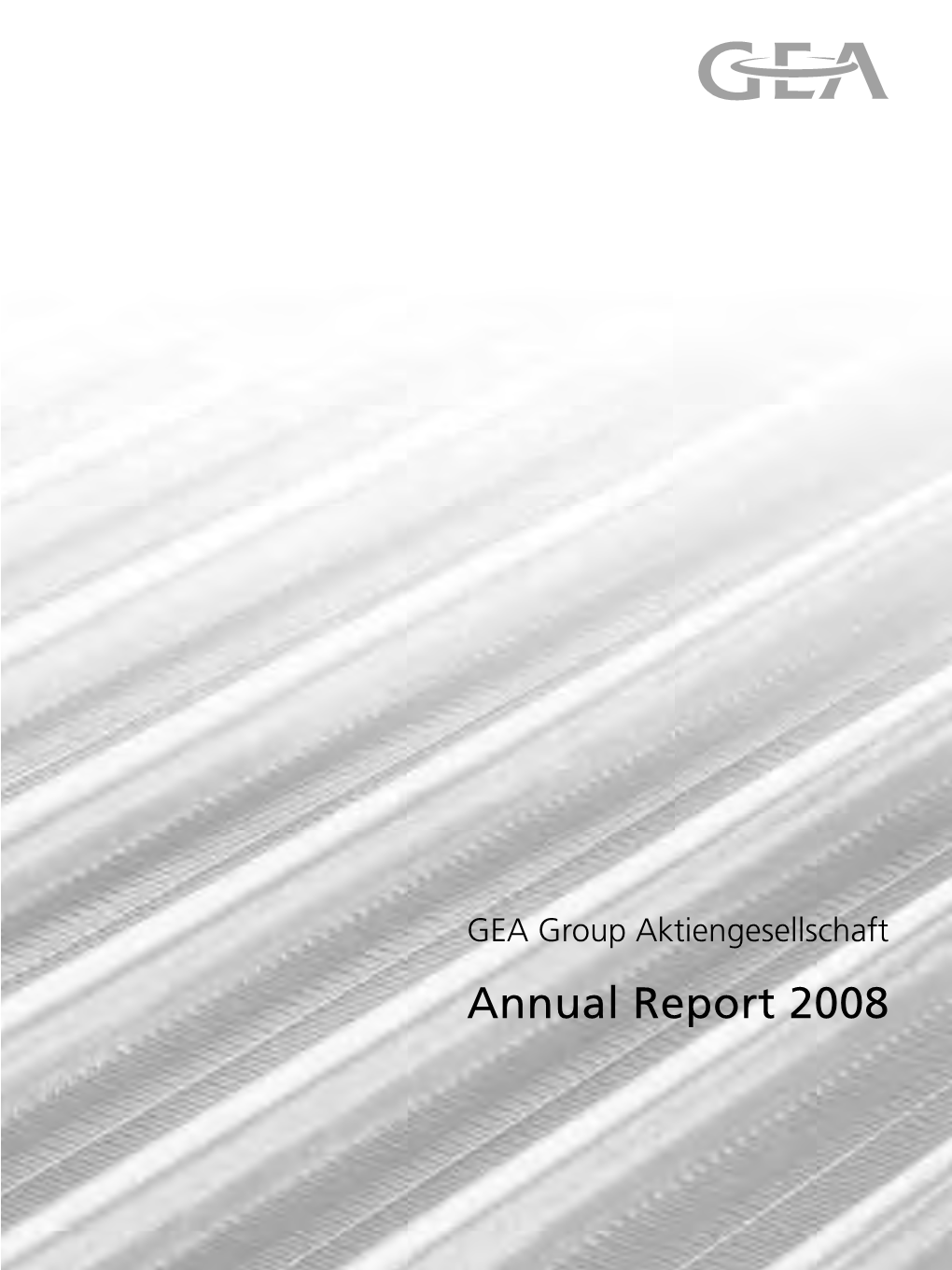 GEA Group Aktiengesellschaft Annual Report 2008 GEA Group: Key IFRS ﬁ Gures