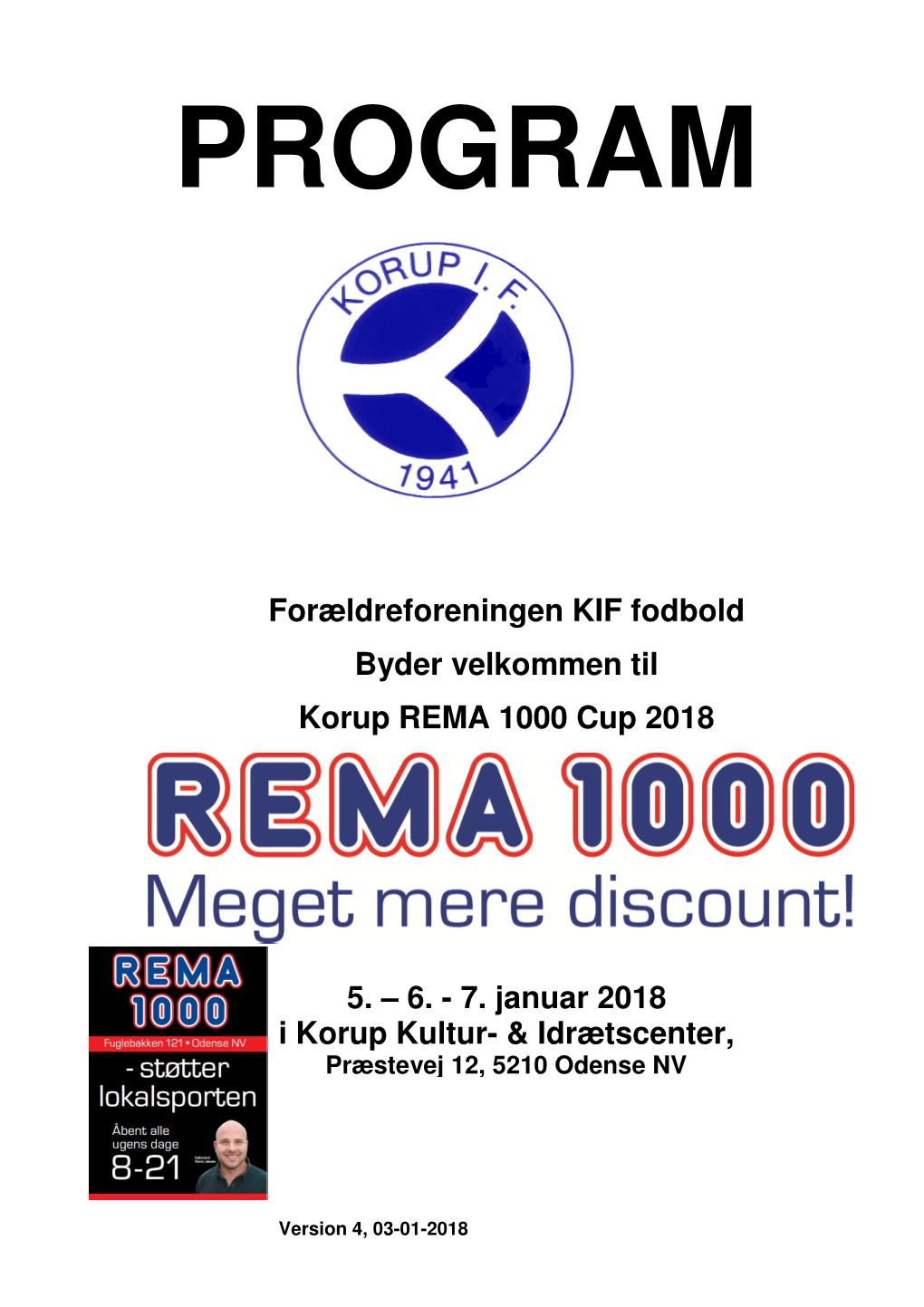 Forældreforeningen KIF Fodbold Byder Velkommen Til Korup REMA 1000