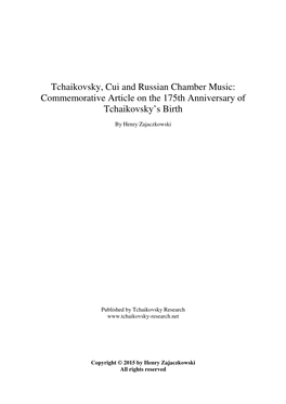 Tchaikovsky, Cui and Russian Chamber Music: Commemorative Article on the 175Th Anniversary of Tchaikovsky’S Birth