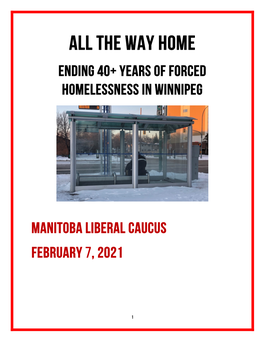 ALL the WAY HOME ENDING 40+ YEARS of FORCED Homelessness in Winnipeg