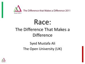 Race: the Difference That Makes a Difference