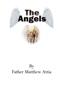 By Father Matthew Attia the Angels