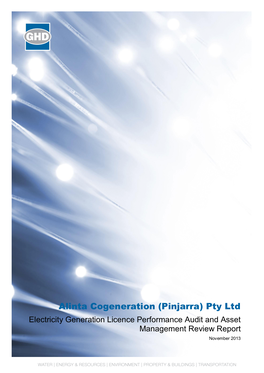 Alinta Cogeneration (Pinjarra) Pty Ltd Electricity Generation Licence Performance Audit and Asset Management Review Report November 2013
