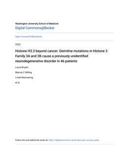 Germline Mutations in Histone 3 Family 3A and 3B Cause a Previously Unidentified Neurodegenerative Disorder in 46 Patients