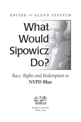 What Would Sipowicz Do? Race, Rights and Redemption in NYPD Blue