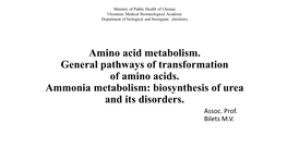 Amino Acid Metabolism. General Pathways of Transformation of Amino Acids