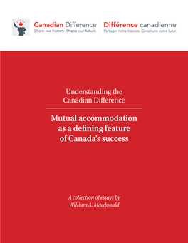 Mutual Accommodation As a Defining Feature of Canada's Success