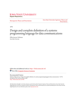 Design and Complete Definition of a Systems Programming Language for Data Communications Eldon Jerome Niebaum Iowa State University