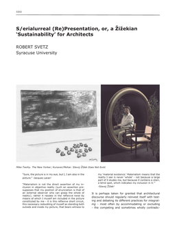 S/Erialurreal (Re)Presentation, Or, a Žižekian 'Sustainability' for Architects