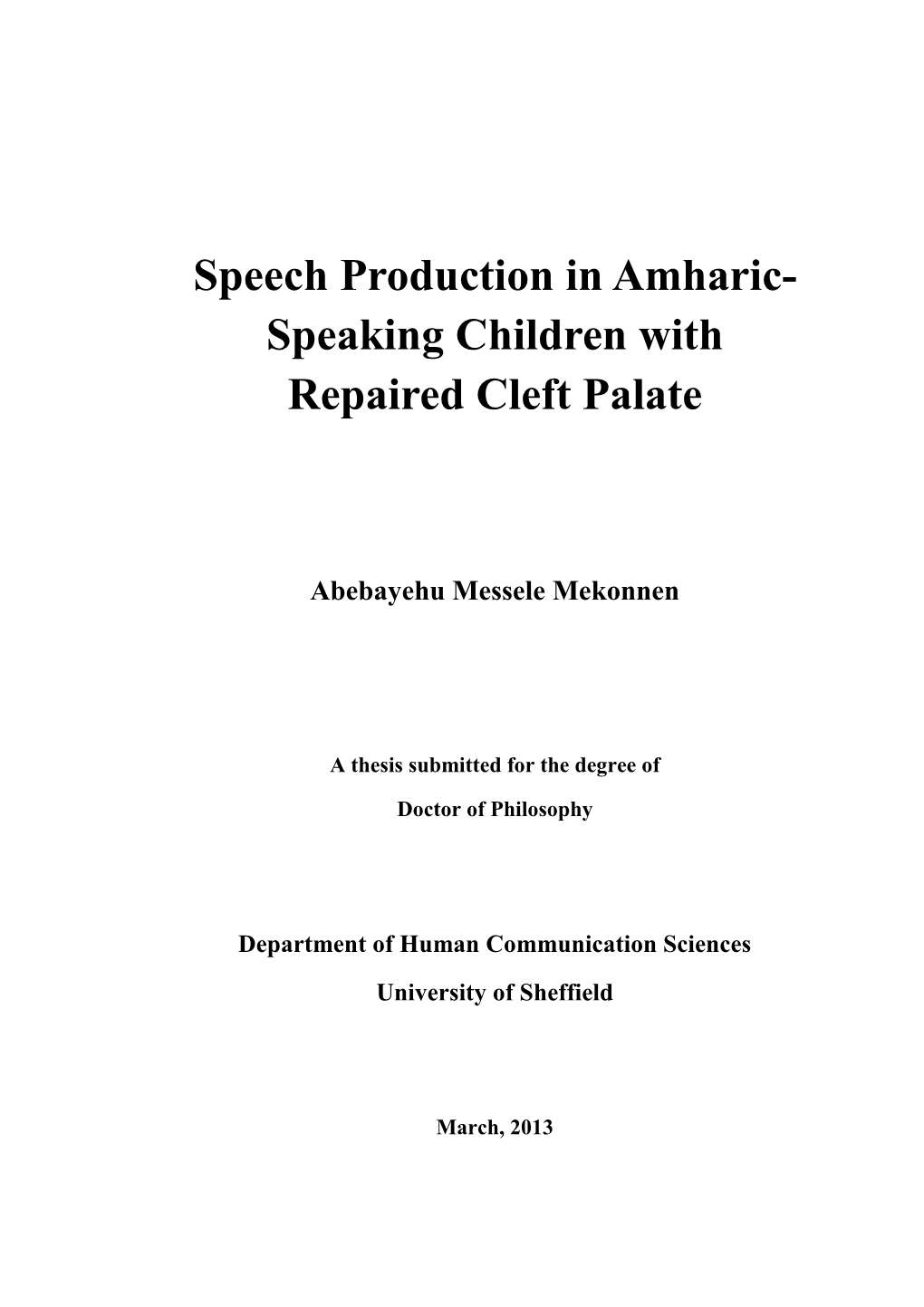 Speech Production in Amharic- Speaking Children with Repaired Cleft Palate