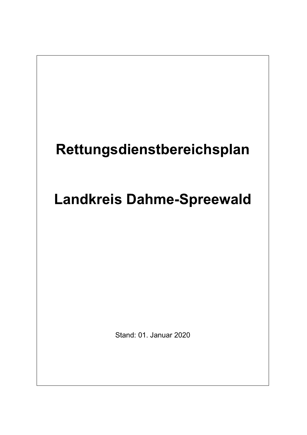 Rettungsdienstbereichsplan Landkreis Dahme-Spreewald