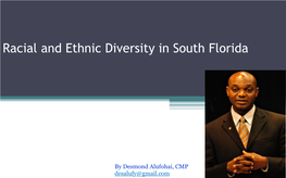 Racial and Ethnic Diversity in South Florida