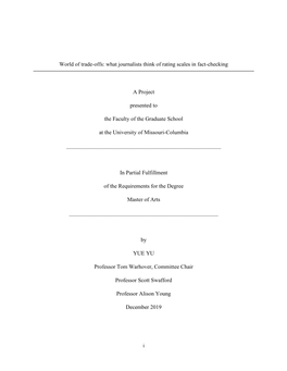 What Journalists Think of Rating Scales in Fact-Checking a Project Presented to the Faculty of the Graduate