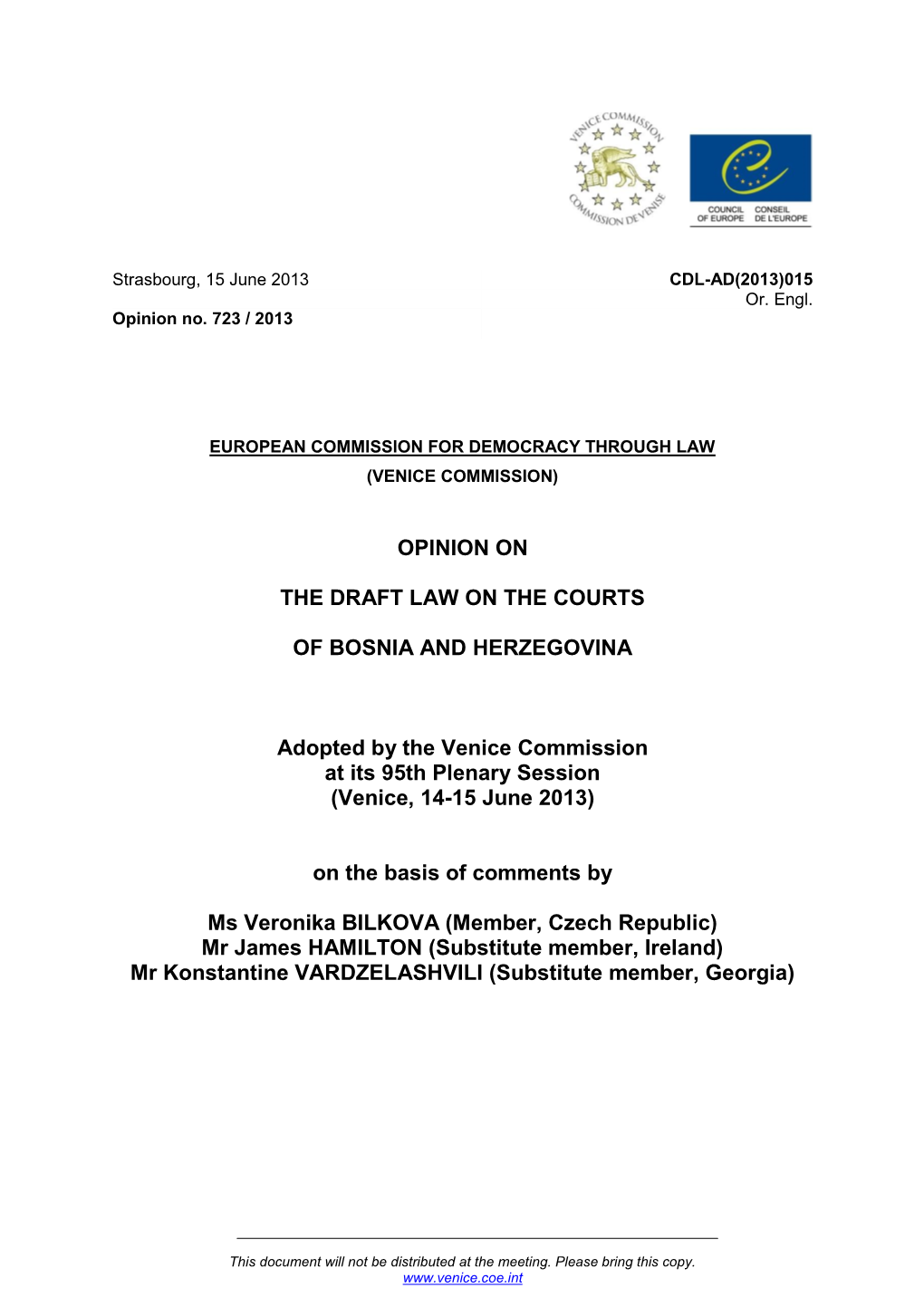 Opinion on the Draft Law on the Courts of Bosnia and Herzegovina (CDL-REF(2013)023)1