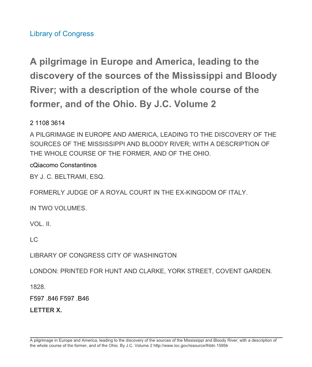 A Pilgrimage in Europe and America, Leading to the Discovery of the Sources of the Mississippi and Bloody River; with a Descript