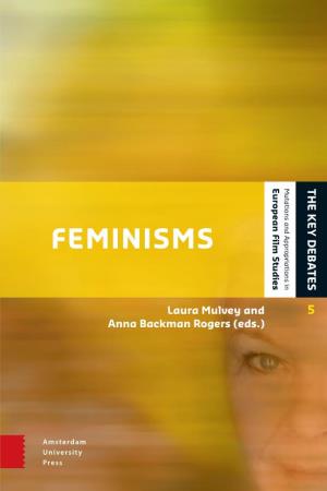 Turns to Affect in Feminist Film Theory 97 Anu Koivunen Sound and Feminist Modernity in Black Women’S Film Narratives 111 Geetha Ramanathan