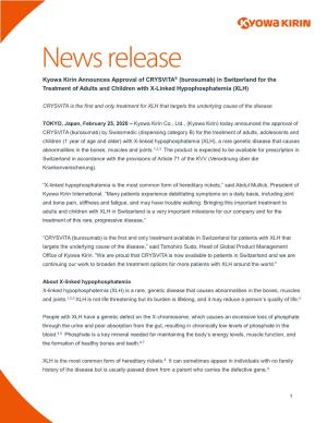 Kyowa Kirin Announces Approval of CRYSVITA® (Burosumab) in Switzerland for the Treatment of Adults and Children with X-Linked Hypophosphatemia (XLH)