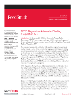 CFTC Regulation Automated Trading Information on the Material Covered in This Alert, Please (Regulation AT) Contact One of the Authors: Peter Y