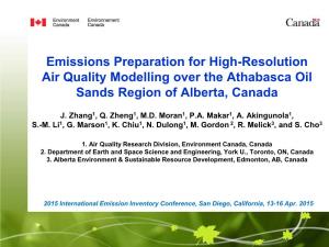 Emissions Preparation for High-Resolution Air Quality Modelling Over the Athabasca Oil Sands Region of Alberta, Canada