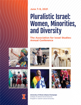 Pluralistic Israel: Women, Minorities, and Diversity the Association for Israel Studies: Annual Conference