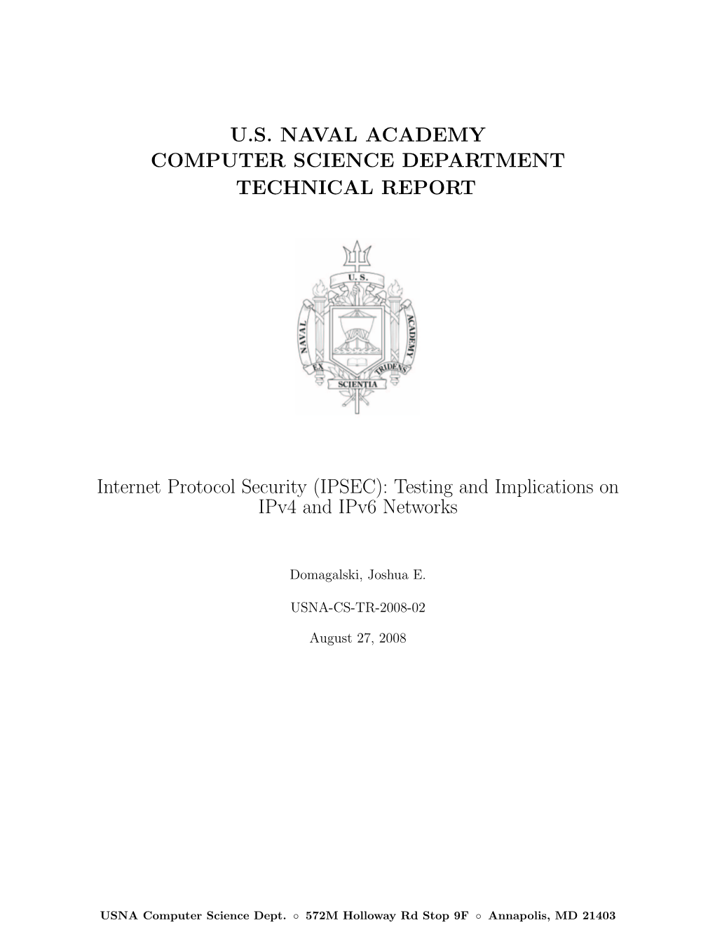 IPSEC): Testing and Implications on Ipv4 and Ipv6 Networks