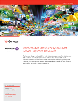 Videocon D2h Uses Genesys to Boost Service, Optimize Resources