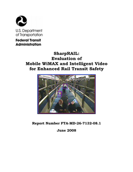 Evaluation of Mobile Wimax and Intelligent Video for Enhanced Rail Transit Safety