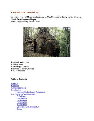 Archaeological Reconnaissance in Southeastern Campeche, México: 2001 Field Season Report with an Appendix by Nikolai Grube