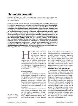 Hemolytic Anemia GURPREET DHALIWAL, M.D., PATRICIA A
