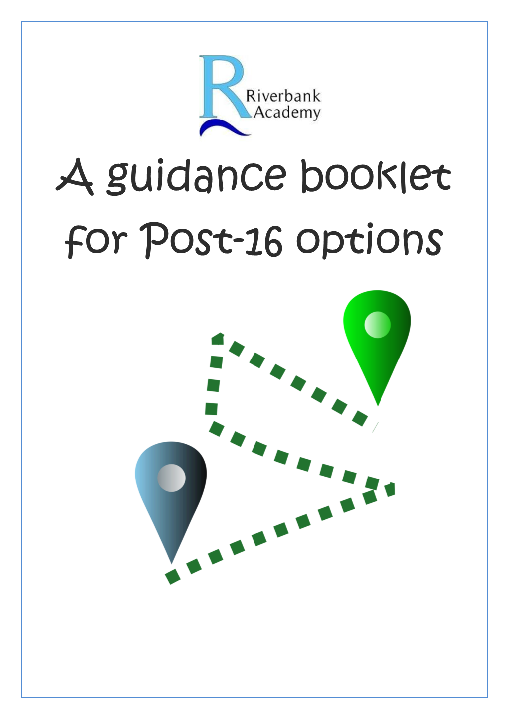 A Guidance Booklet for Post-16 Options